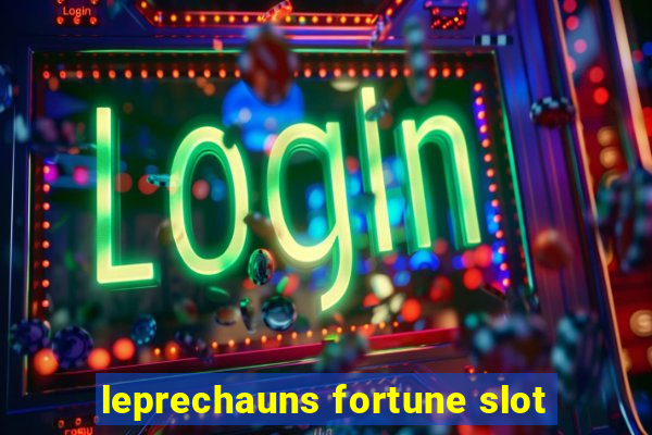 leprechauns fortune slot